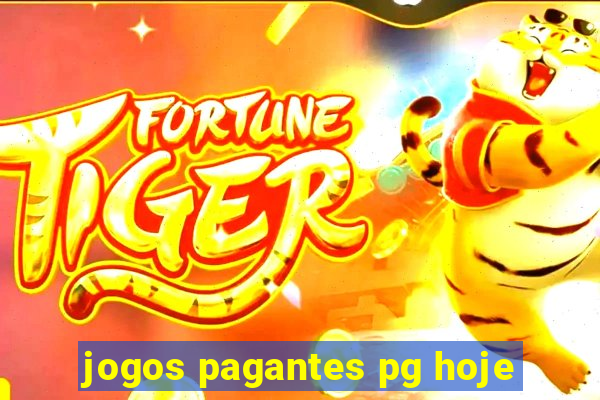 jogos pagantes pg hoje